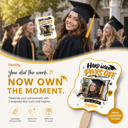 Personalized Hard Work Pays Off Custom Shape Photo Hand Fan, Graduation Fan with Photo & Name