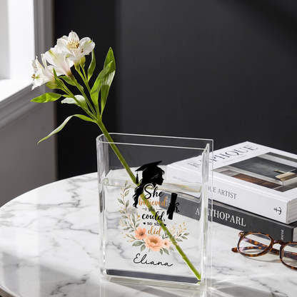 Personalized She Believed She Could So She Did Acrylic Book Vase with Custom Name