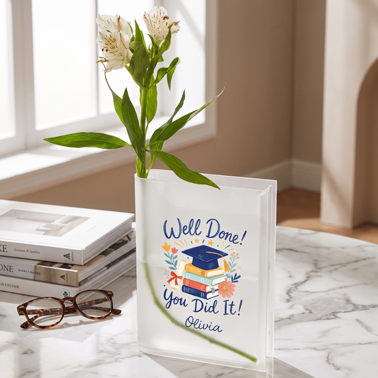 Personalized Well Done You Did It Acrylic Book Vase with Custom Name