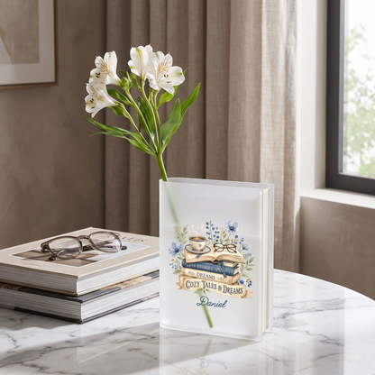 Personalized Stories, Dreams, Cozy Tales & Dreams Acrylic Book Vase with Custom Name