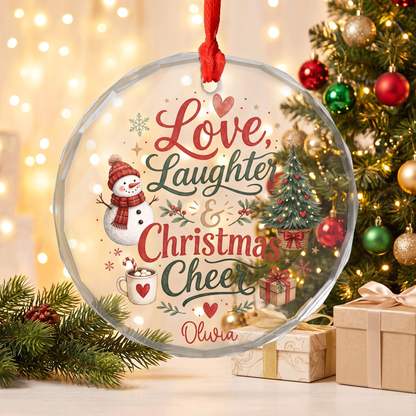 Personalized Love, Laughter and Christmas Cheer Glass Ornament, Custom Name Family Christmas Gift