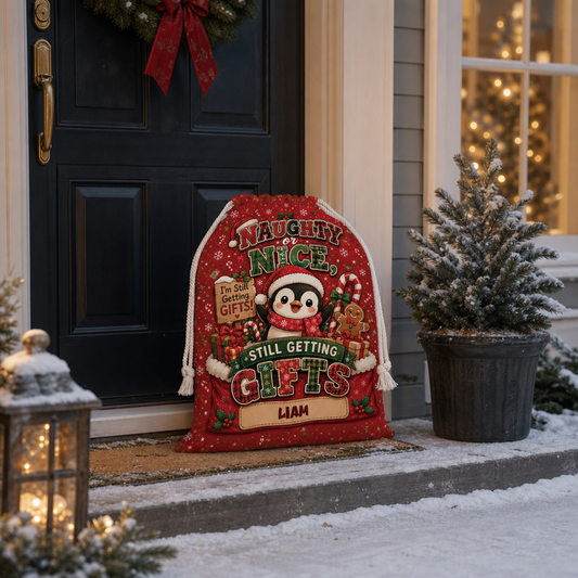 Personalized I'm Still Getting Gifts Christmas Sack, Custom Name Funny Santa Gift Bag