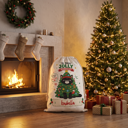 Personalized Is This Jolly Enough? Christmas Sack with Custom Name