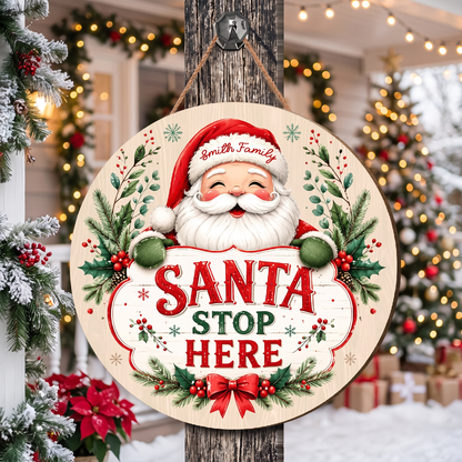 Personalized Santa Stop Here Custom Shape Wood Sign, Custom Family Name Santa Claus Round Wooden Wall Hanging Decor for Christmas Front Door & Home
