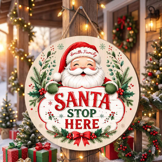 Personalized Santa Stop Here Custom Shape Wood Sign, Custom Family Name Santa Claus Round Wooden Wall Hanging Decor for Christmas Front Door & Home