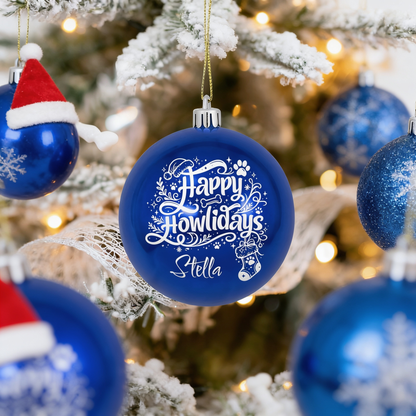 Personalized Dog Name Happy Howlidays Christmas Ball Ornament, Custom Pet Blue Shatterproof Plastic Bauble