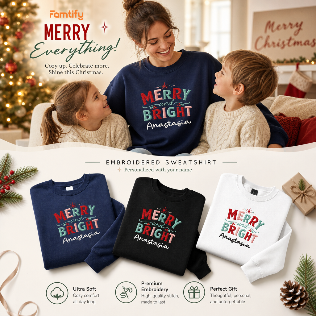 Personalized Embroidered Stay Merry & Shine Bright Sweatshirt with Custom Name