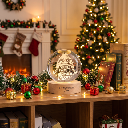 Custom You'll Shoot Your Eye Out Winter Beanie Glasses 3D Laser Engraved Crystal Ball with LED Wooden Standee, Personalized Name Holiday Night Light Keepsake