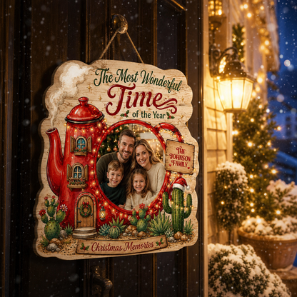 Personalized Christmas Teapot House Photo Custom Shape Wood Sign, Custom Family Picture Name The Most Wonderful Time Of The Year Wooden Hanging Plaque, Holiday Door & Wall Decor Family Gift