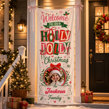 Custom Photo Holly Jolly Christmas Fabric Welcome Banner, Personalized Family Name Holiday Entrance Hanging Sign with Ribbon Ties, Red & Green Festive Kids Christmas Decor