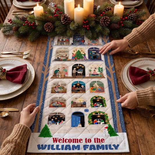 Hands placing a quilt runner of cozy Christmas apartment windows with families inside and Welcome to the custom family name