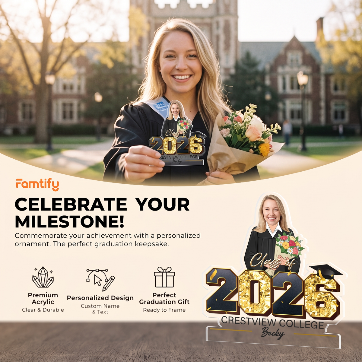 Banner reading Celebrate Your Milestone with graduate holding the Class of 2026 custom photo acrylic plaque