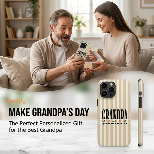 Personalized Phone Case for Dad or Grandpa - Custom Father's Day Gift