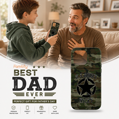 Personalized US Army Phone Case for Dad – “Best Dad Ever” Custom Gift