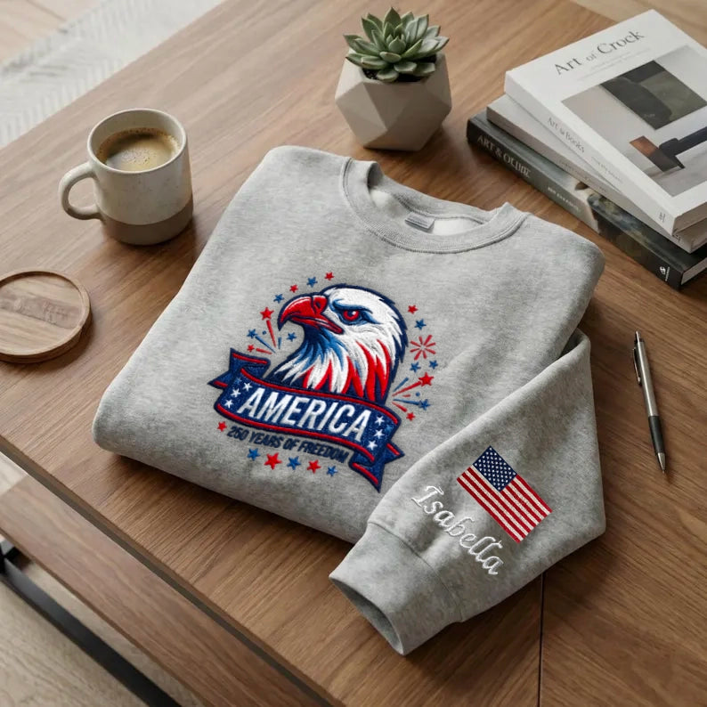 USA 250 Years Strong – Personalized Embroidered Sweatshirt Patriotic Semiquincentennial Gift