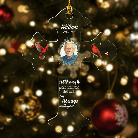 I'm Always With You Memorial Ornament – Personalized Cross Christmas Keepsake