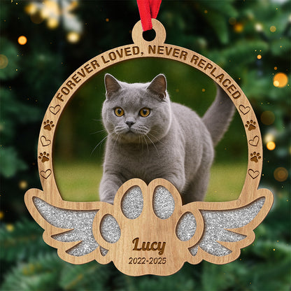 Forever Loved, Never Replaced – Custom 2-Layered Wood Ornament for Pet Lovers Memorial Gift