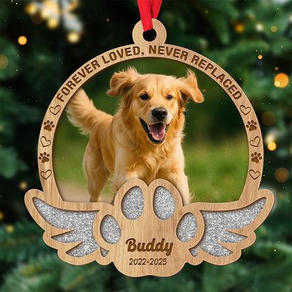 Forever Loved, Never Replaced – Custom 2-Layered Wood Ornament for Pet Lovers Memorial Gift