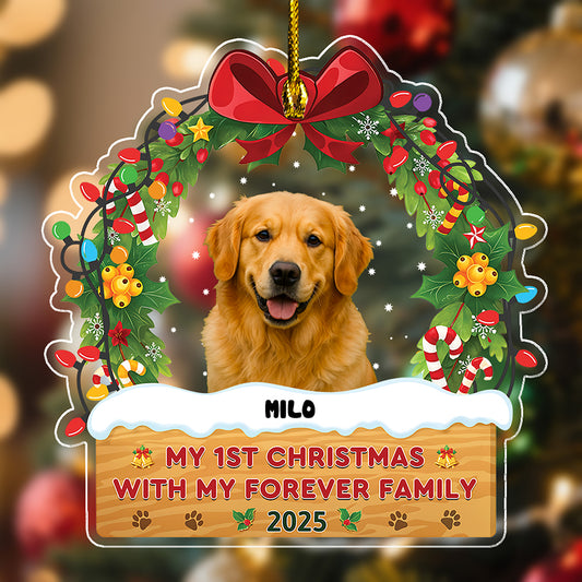 My 1st Christmas With My Forever Home - Custom Photo Pet Acrylic Ornament