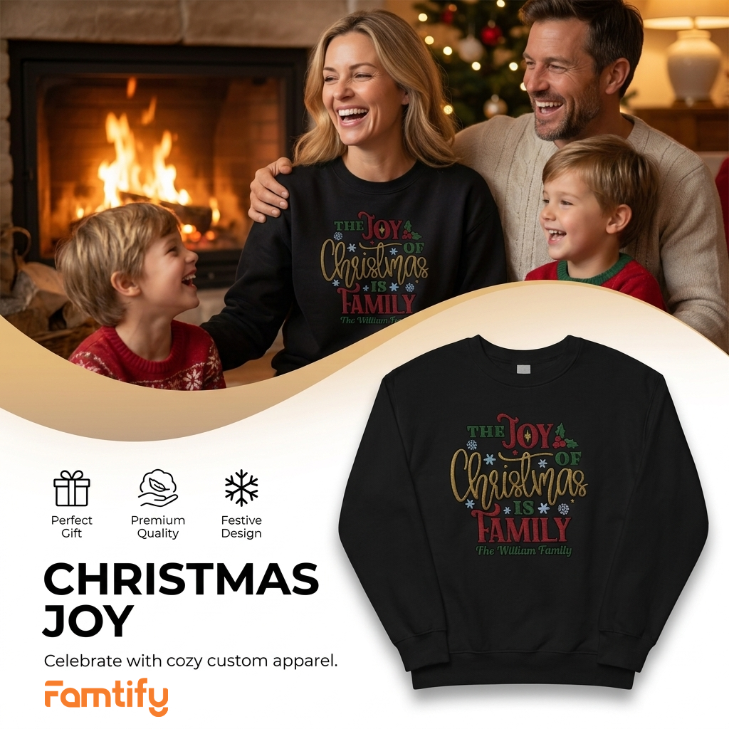 Famtify holiday banner with a family and the black The Joy of Christmas Is Family custom name sweatshirt