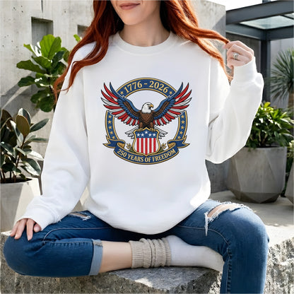 1776–2026 USA Flag Embroidered Sweatshirt - 250th Anniversary Patriotic Shirt