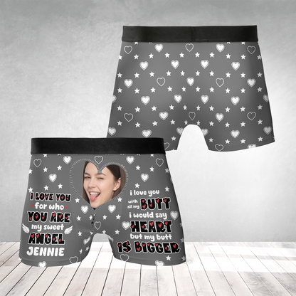 I Love You for Who You Are – Funny Romantic Gift from Girlfriend or Wife – Personalized Photo Men’s Boxer Briefs
